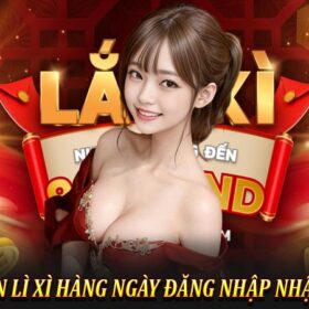 Sự kiện lì xì hàng ngày đăng nhập nhận 888K