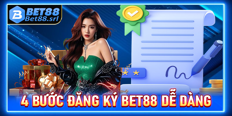 Mục hướng dẫn đăng ký Bet88 thông qua 4 thao tác dễ dàng